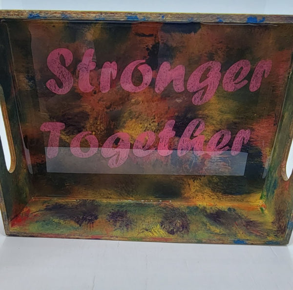 4.5" * 6.5" Tray - Stronger Together